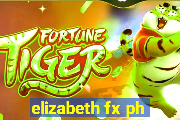 elizabeth fx ph